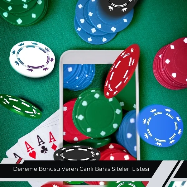 Deneme Bonusu Veren Canlı Bahis Siteleri Listesi